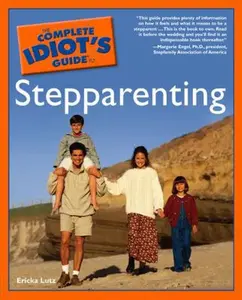 USED-The Complete Idiot's Guide to Stepparenting by Ericka Lutz (Paperback)