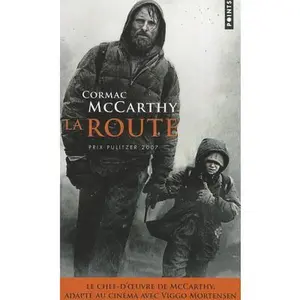 USED-La Route = The Road by McCarthy, Cormac (Unknown)