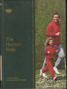 USED-the world book encyclopedia of science volume 7 the human body by Ann Kramer (Hardcover)