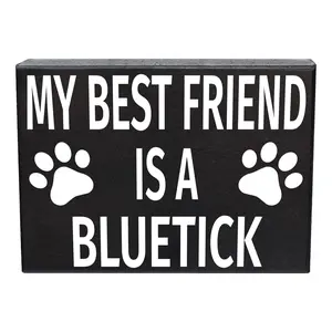 JennyGems Bluetick Coonhound Gifts, My Best Friend Is a Bluetick Wooden Sign, Bluetick Dog, Shelf Decor and Wall Hanging, Made in USA