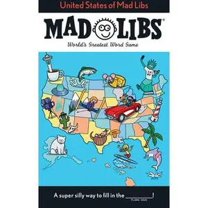 United States of Mad Libs: World's Greatest Word Game -- Jack Monaco - Paperback