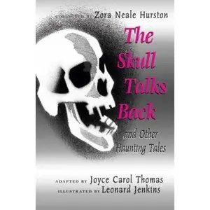 USED-The Skull Talks Back: A Great Fall and Halloween Read for Kids by Zora Neale Hurston (Hardcover)