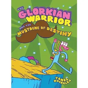 USED-The Glorkian Warrior and the Mustache of Destiny by Kochalka, James (Paperback)