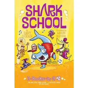 USED-Shark School 3-Books-In-1! #2: The Boy Who Cried Shark; A Fin-Tastic Finish; Splash Dance by Ocean, Davy (Paperback)