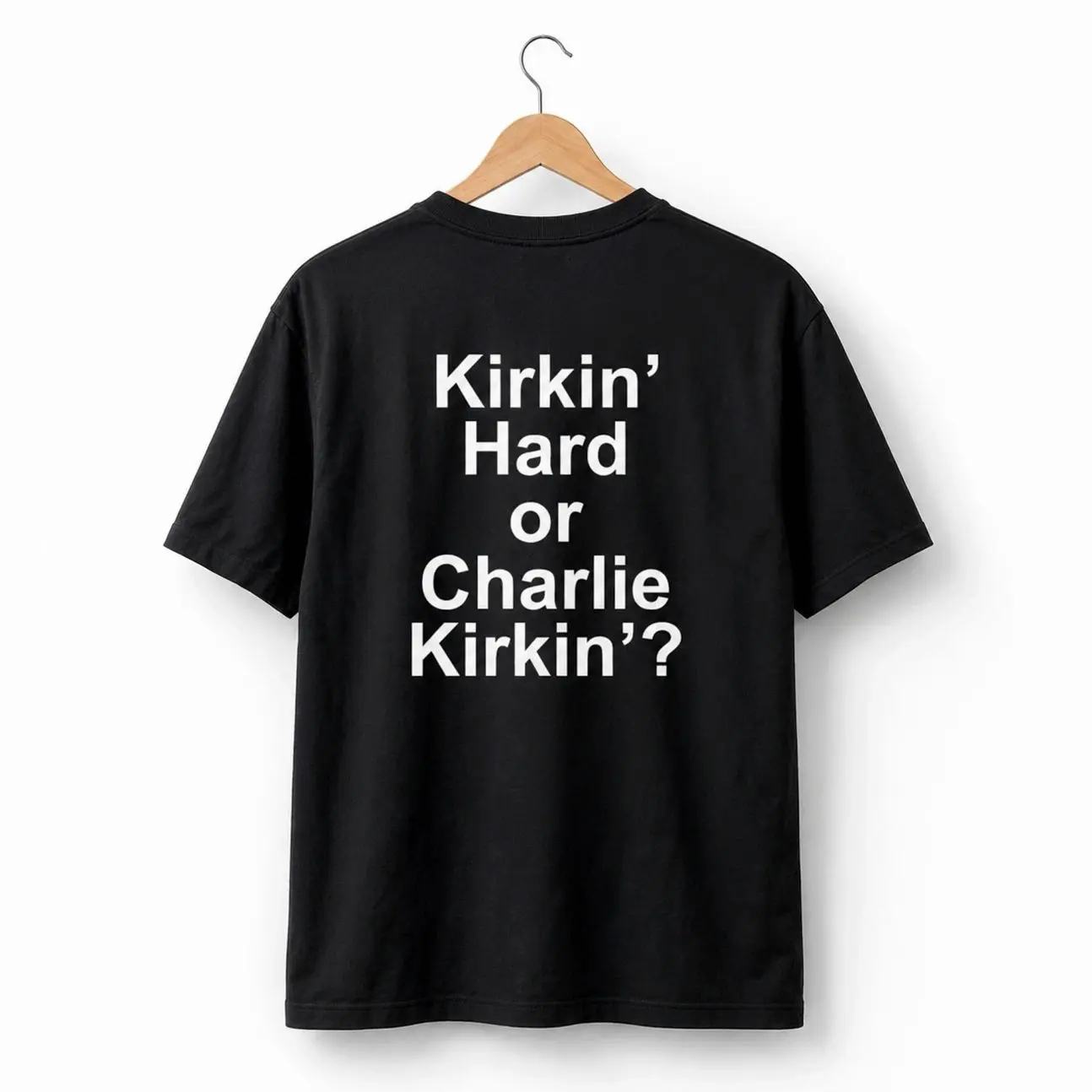 Kirkin Hard or Charlie Kirkin Shirt, Western Outfits, Meme t shirt, Unisex Men & Women, Trendy Streatwear Gift