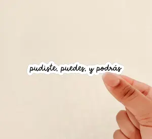 pudiste, puedes, y podrás sticker, chicana, latina, spanish sticker, mental health, Journal Sticker, Water Bottle Sticker, Hard Hat Stickers, Foreman Welding Welder Decal Hard Hat Decal
