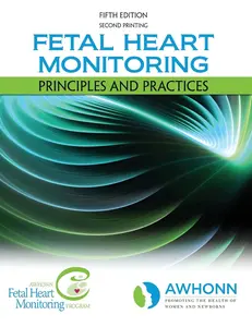 USED-Fetal Heart Monitoring Principles and Practices by AWHONN (Paperback)