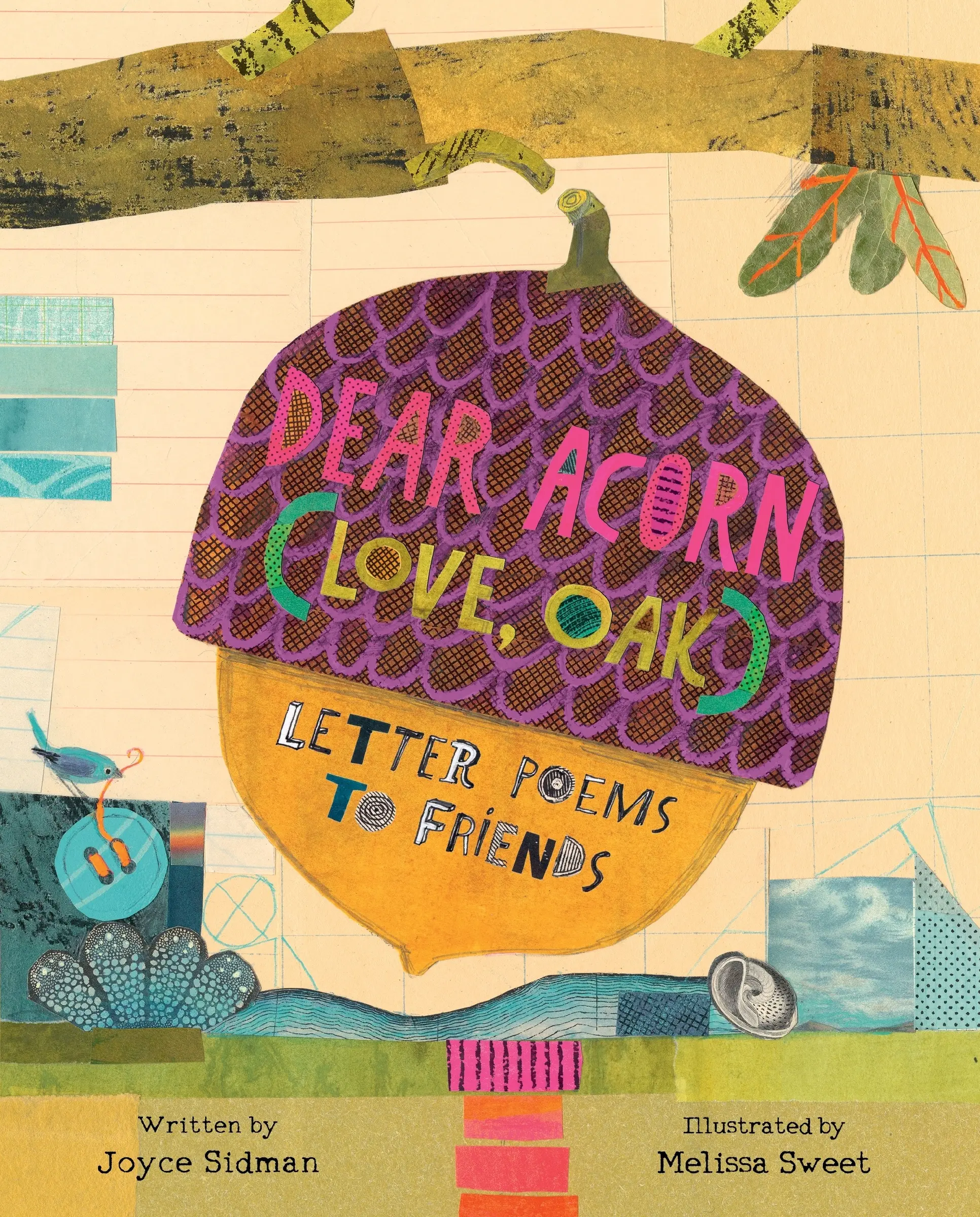 Dear Acorn (Love, Oak): Letter Poems to Friends by Joyce Sidman||Melissa Sweet [Hardback Book]