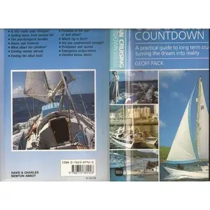 USED-Ocean Cruising Countdown: A Practical Guide to Long Term Cruising--Turning the Dream into Reality by Geoff Pack (Hardcover)