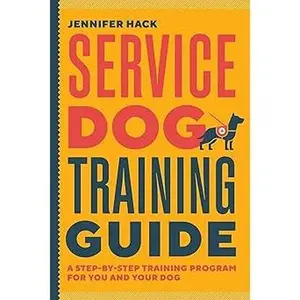 Service Dog Training Guide: A Step-by-Step Training Program for You and Your Dog     Paperback – June 16, 2020
