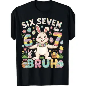 Easter Day Bruh 67 Meme 6 7 Six Seven Boys Girls T-Shirt