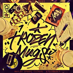 Frozen Mugs (Maylay Sparks X Clever 1 X K Sluggah) - Frozen Mugs  [VINYL RECORD - LP]