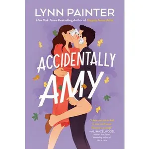 Accidentally Amy -- Lynn Painter, Paperback