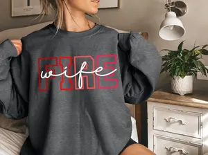 Personalized Fire Wife Sweatshirt, Custom Firefighter Wife Hoodie, Firefighter Spouse Gift, Fire Wife Apparel, Firefighter Family Shirt Tee