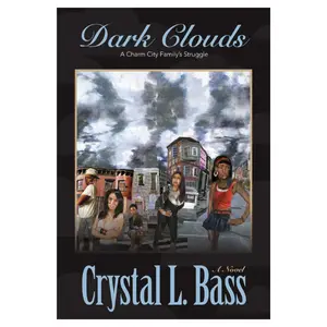 Dark Clouds: A Charm City Family's Struggle– Paperback Book