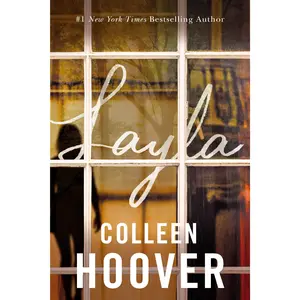 Layla -- Colleen Hoover - Paperback