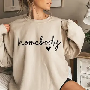 Homebody Sweatshirt, Cozy Sweatshirt, Graphic Sweatshirt, Slouchy Sweatshirt, Cute Sweatshirt, Trendy Sweatshirt, Homebody Sweater