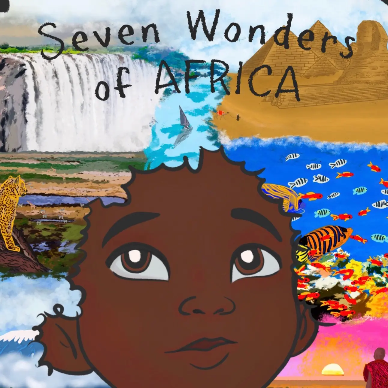 7 Wonders of Africa (Kelis 1st Children's Book) - Hardcover Edition
