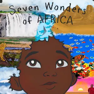 7 Wonders of Africa (Kelis 1st Children's Book) - Hardcover Edition