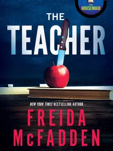 The Teacher Book By Freida McFadden