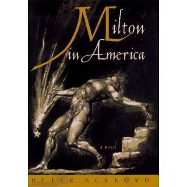 USED-Milton in American by Peter Ackroyd (Hardcover)