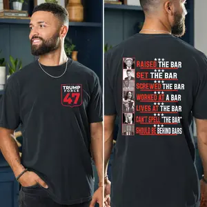 Trump Raised The BAR Shirt, Trump Force Shirt, POTUS Tee, Political Tee, Trump Trending Graphic T-shirt