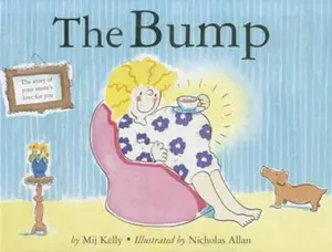 USED-The Bump by Mij Kelly (Hardcover)