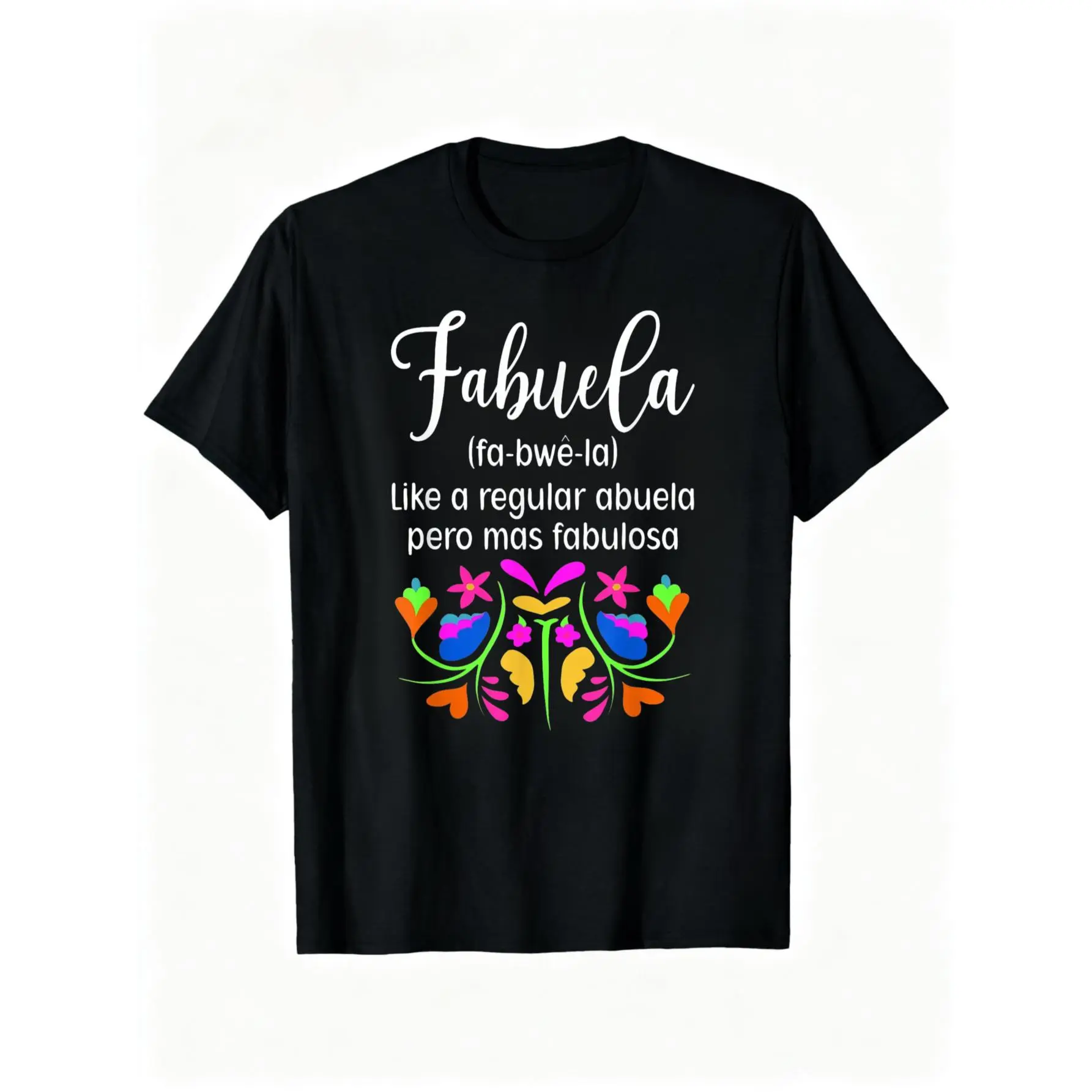 100% Cotton Fabuela Definition Abuela Grandma Abuela Grandmother T-Shirt