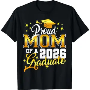 Senior Mom T-shirts 2026 Graduation Proud mom of a 2026 Graduate T-Shirt