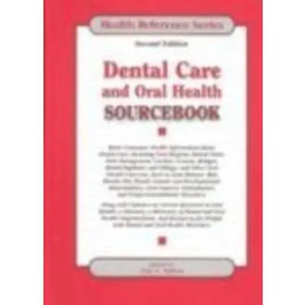 USED-Dental Care and Oral Health Sourcebook: Basic Consumer Health Information About Dental Care, Including Hygiene, Dental Visits, Pain Management, ... Dental Implants (Health Reference Series) by Amy L. Sutton (Hardcover)