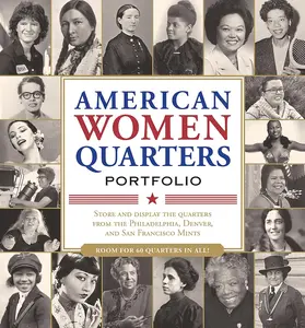 American Women Quarters Collector's Portfolio (Collect quarters for all three mints!) - Hardcover