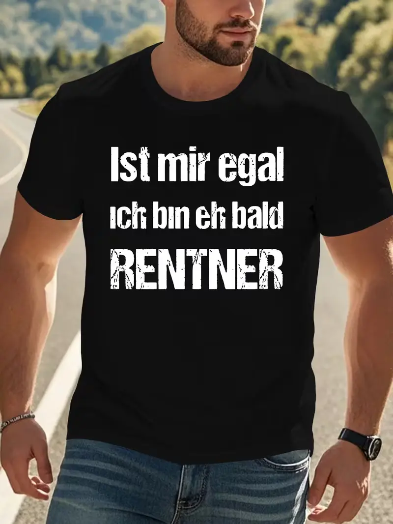 Ist mir egal ich bin eh bald Rentner Distressed German Slogan T-Shirt, Funny Retirement Humor Casual Short Sleeve Tee, Plus Size German Grandpa Gift Shirt