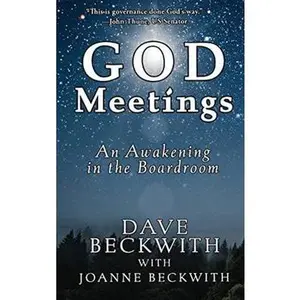 USED-God Meetings: An Awakening in the Board Room by Dave Beckwith (Paperback)