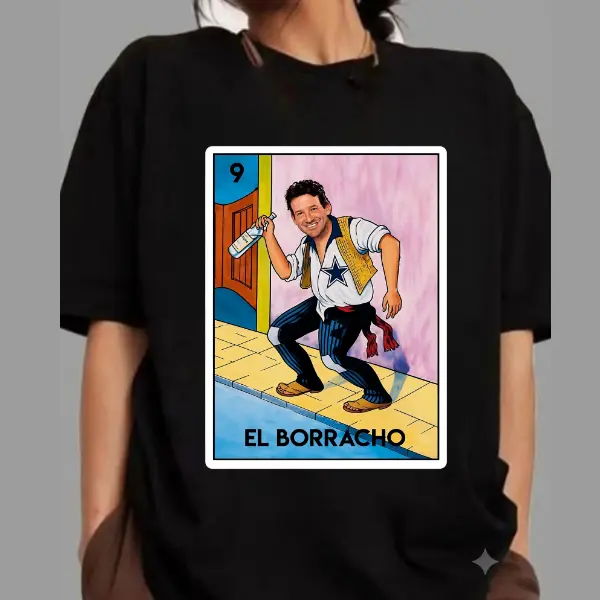 Tony Romo Shirt, El Borracho T-Shirt, Tony Romo Graphic Tee, Music Mexican Shirt, Street Wear for Men & Women.
