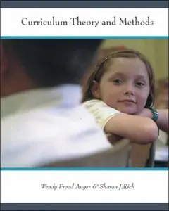 USED-Curriculum Theory and Methods: Perspectives on Learning and Teaching by Auger, Wendy Frood (Paperback)
