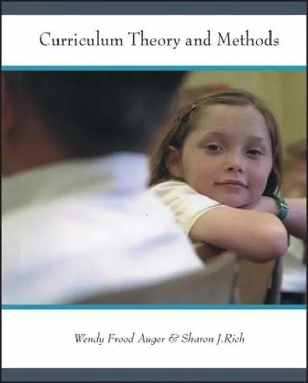 USED-Curriculum Theory and Methods: Perspectives on Learning and Teaching by Auger, Wendy Frood (Paperback)