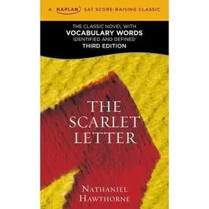 USED-The Scarlet Letter: A Kaplan SAT Score-Raising Classic (Kaplan Test Prep) by Nathaniel Hawthorne (Unknown)