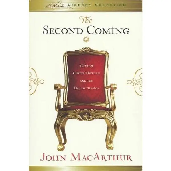 USED Book - The Second Coming: Signs of Christ's Return and the End of the Age by John MacArthur (Paperback) - english