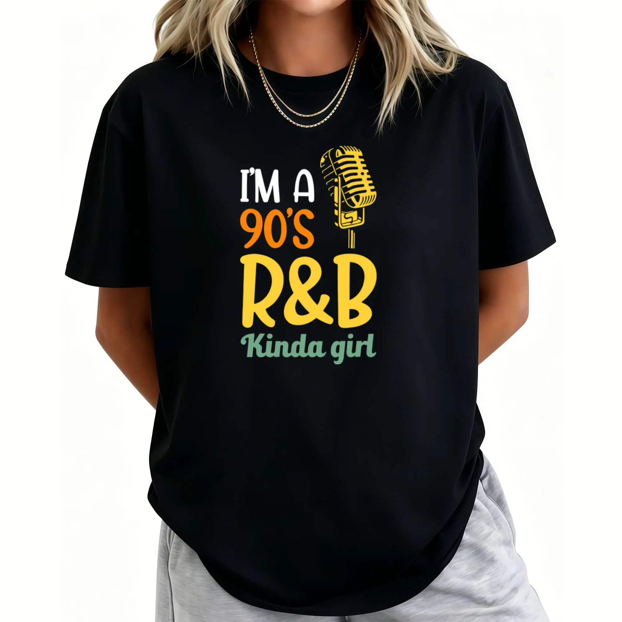 100% Cotton Rnb Hip Hop Soul Music Clothing I'm A 90's R&B Kinda Girl T-Shirt