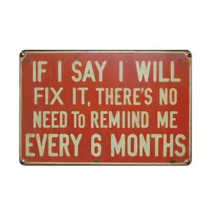"If I Say I Will Fix It" Funny Handyman Metal Tin Sign - Vintage Garage Wall Decor | Retro Dad Joke Art for Man Cave, Workshop & Tool Shed
