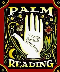 USED-Palm Reading: A Little Guide to Life's Secrets by Fairchild, Dennis (Hardcover)