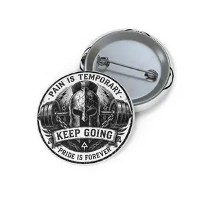 Pain Is Temporary Keep Going Pin Button | Motivational Gym Badge