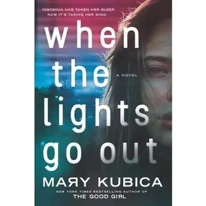 USED-When the Lights Go Out by Mary Kubica (Paperback)
