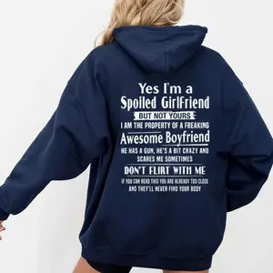 Funny Yes I’m a Spoiled Girlfriend Hoodie – Cute Relationship Graphic Pullover, Spoiled Girlfriend Gift for Women