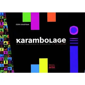 USED-Karambolage. Petites mythologies française et allemande (Paperback)