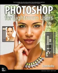USED-Photoshop for Lightroom Users by Kelby, Scott (Paperback)