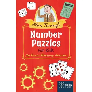 Alan Turing's Number Puzzles for Kids: 109 Brain-Boosting Activities