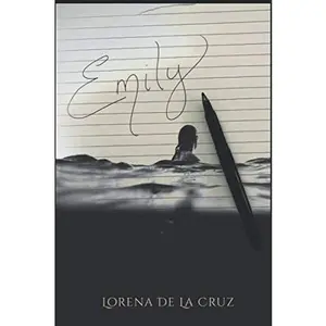 USED-Emily (Intertwined) by Lorena De La Cruz (Paperback)