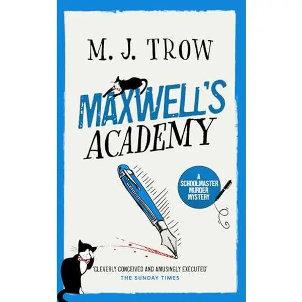 USED-MAXWELL’S ACADEMY a thrilling murder mystery with plenty of twists (Schoolmaster Murder Mysteries) by M.J. TROW (Paperback)