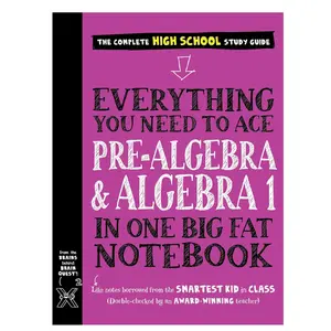 Everything You Need to Ace Pre-Algebra & Algebra 1 – Big Fat Notebook Study Guide for Students